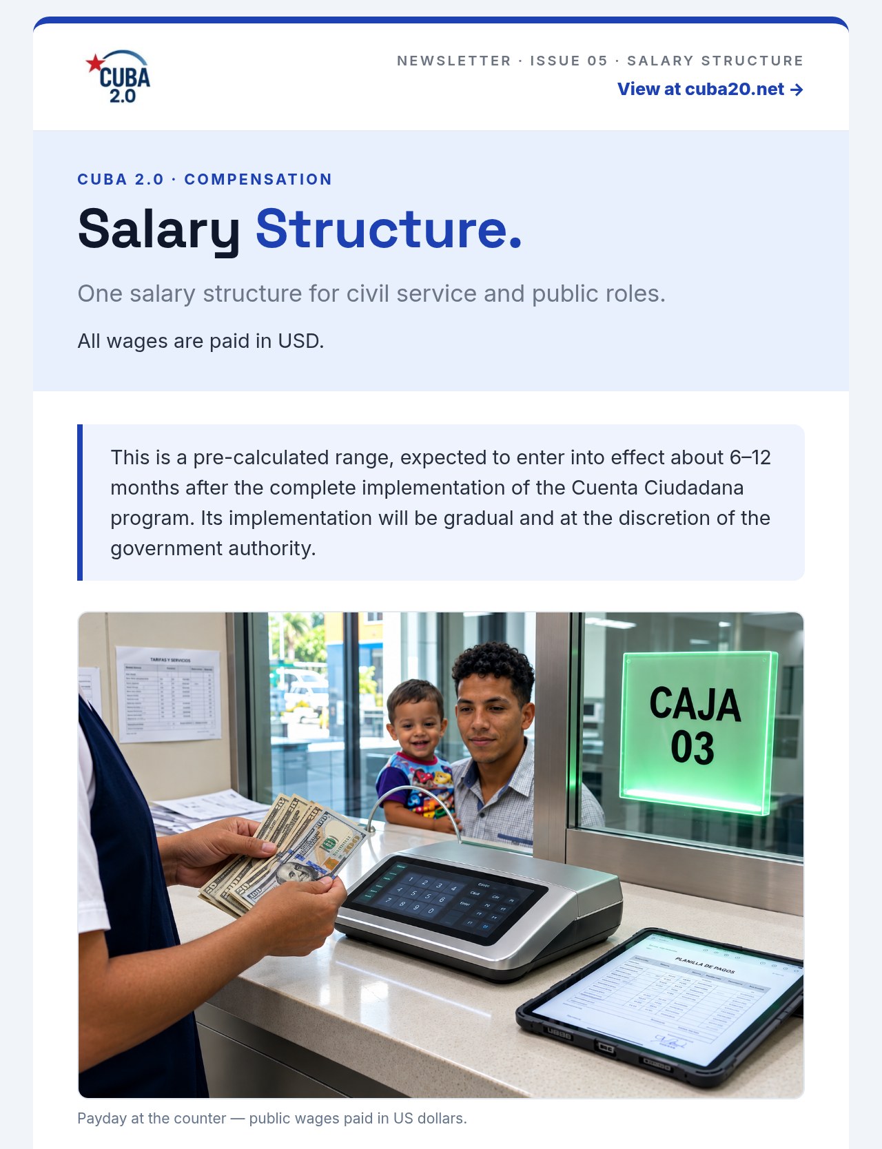 CUBA 2.0 Newsletter 05: Salary Structure, page 1: cover: one salary structure for civil service and public roles, all wages paid in USD, with a photo of payday at the counter
